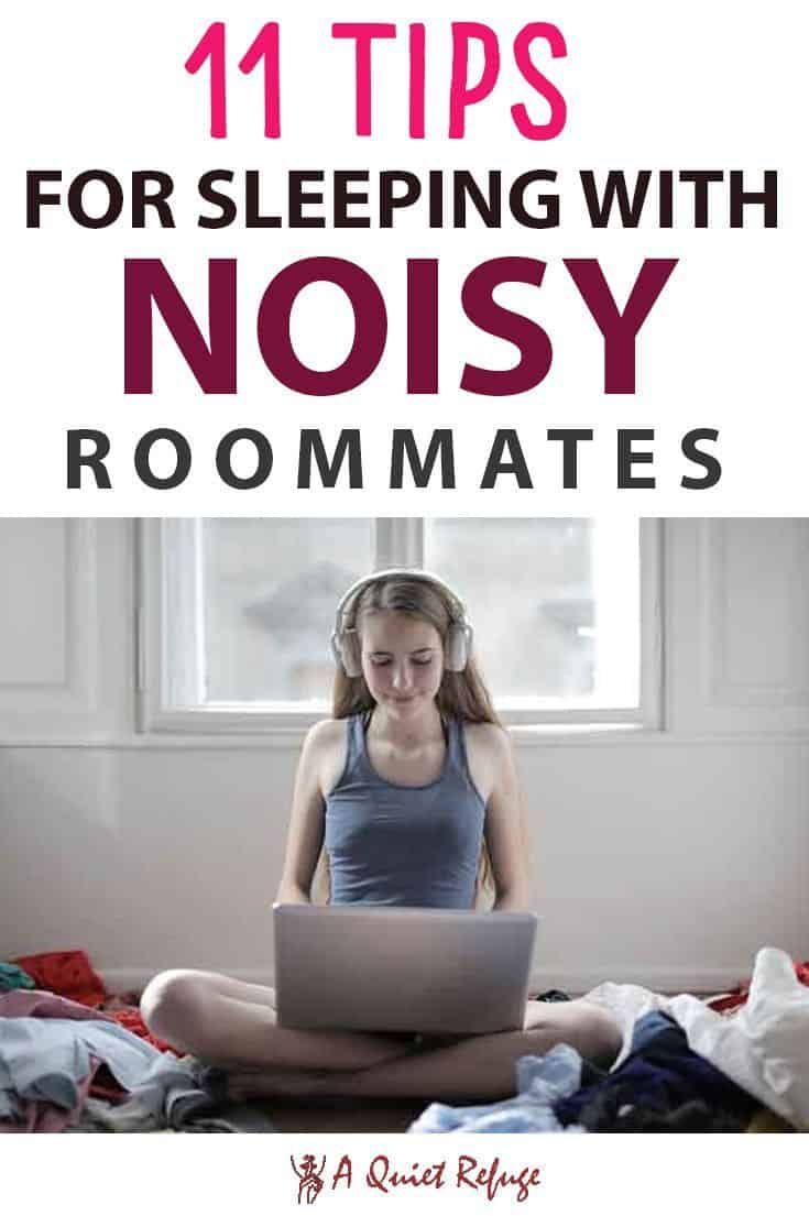 Cómo dormir con compañeros de piso ruidosos